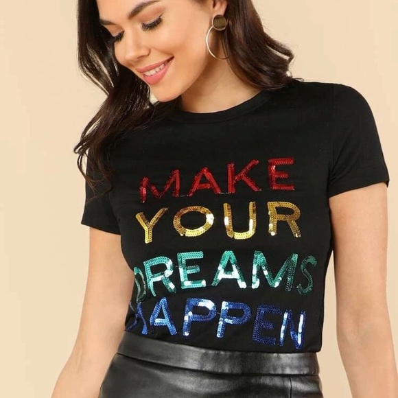 Tops - Sequin “Make Your Dreams Happen” T-shirt